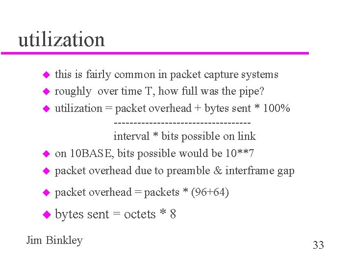 utilization u this is fairly common in packet capture systems roughly over time T,