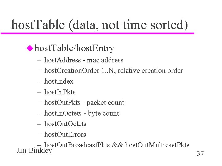 host. Table (data, not time sorted) u host. Table/host. Entry – host. Address -