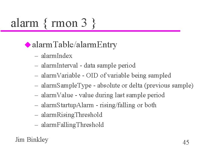 alarm { rmon 3 } u alarm. Table/alarm. Entry – alarm. Index – alarm.