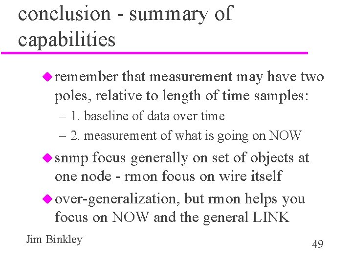 conclusion - summary of capabilities u remember that measurement may have two poles, relative