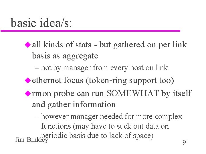 basic idea/s: u all kinds of stats - but gathered on per link basis