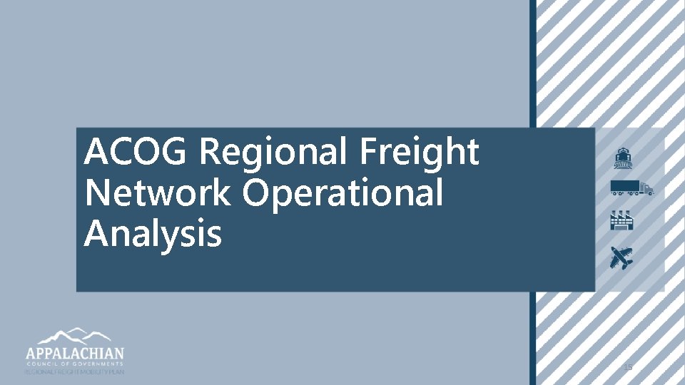 ACOG Regional Freight Network Operational Analysis 15 