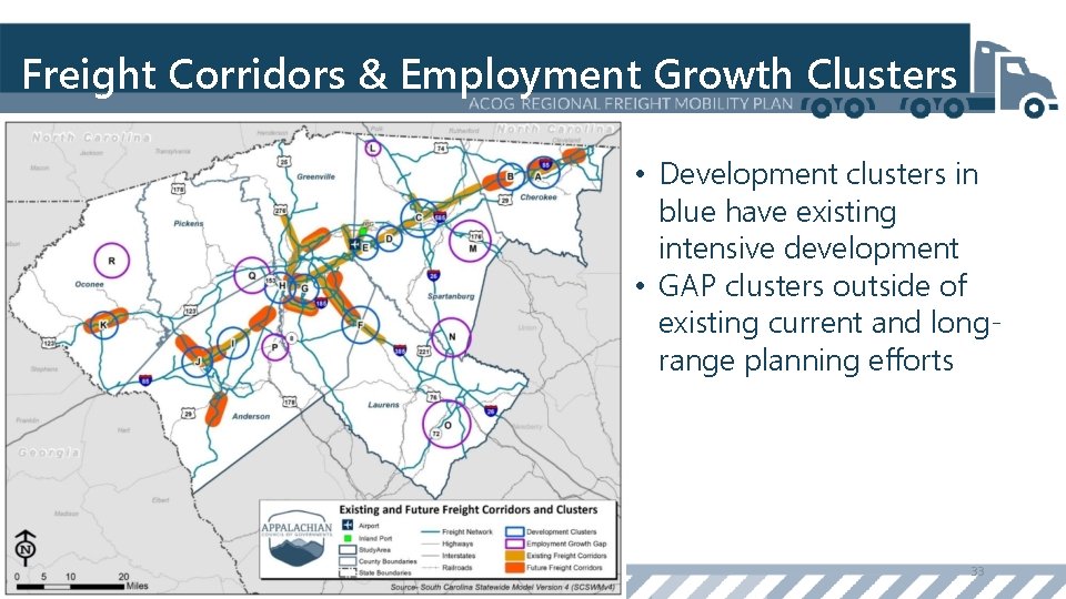 Freight Corridors & Employment Growth Clusters • Development clusters in blue have existing intensive