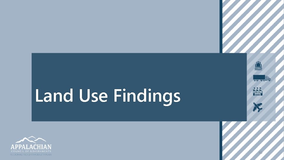 Land Use Findings 40 