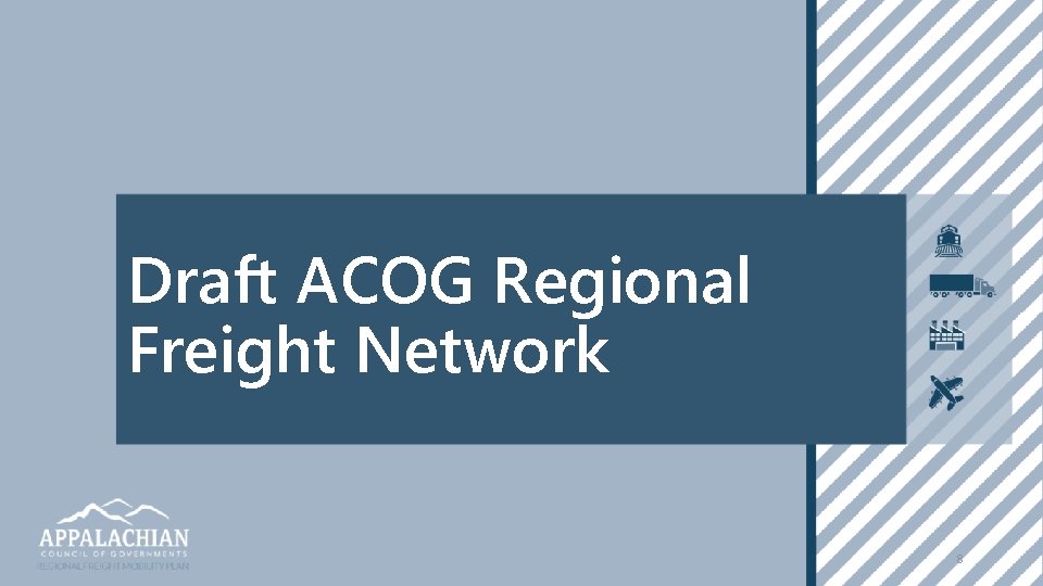 Draft ACOG Regional Freight Network 8 