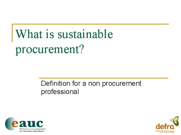 What is sustainable procurement? Definition for a non procurement professional 