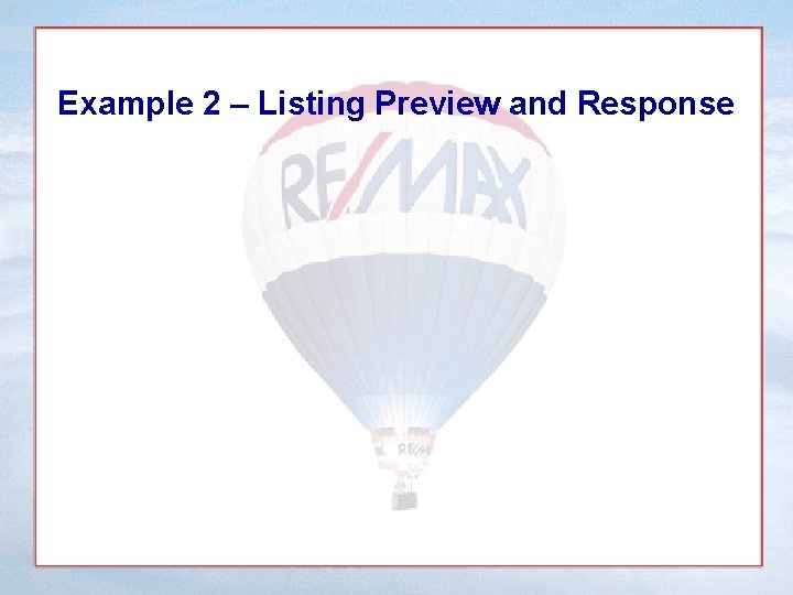 Example 2 – Listing Preview and Response 