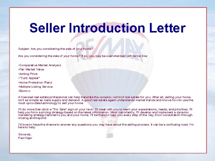 Seller Introduction Letter Subject: Are you considering the sale of your home? If so,