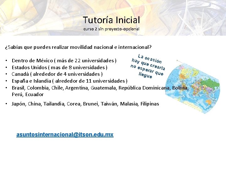 Tutoría Inicial curso 2 sin proyecto-opcional ¿Sabías que puedes realizar movilidad nacional e internacional?