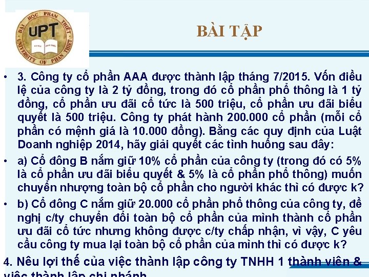 BÀI TẬP • 3. Công ty cổ phần AAA được thành lập tháng 7/2015.