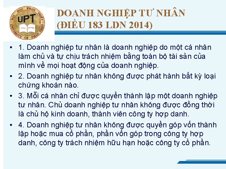 DOANH NGHIỆP TƯ NH N (ĐIỀU 183 LDN 2014) • 1. Doanh nghiệp tư