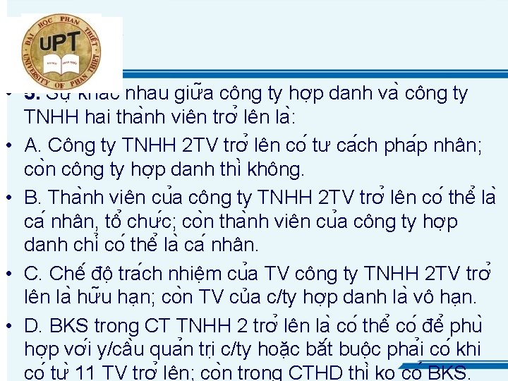  • 5. Sư kha c nhau giư a công ty hơ p danh