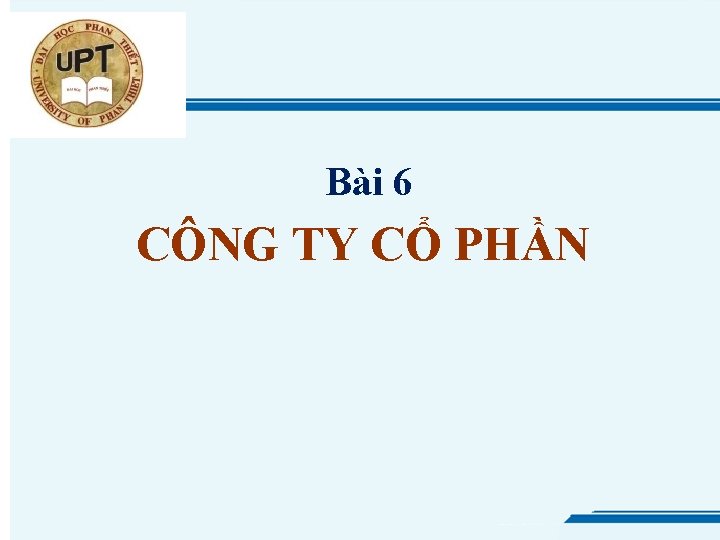 Bài 6 CÔNG TY CỔ PHẦN 