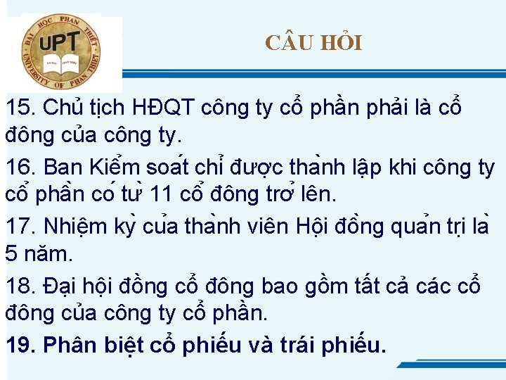 C U HỎI 15. Chủ tịch HĐQT công ty cổ phần phải là cổ