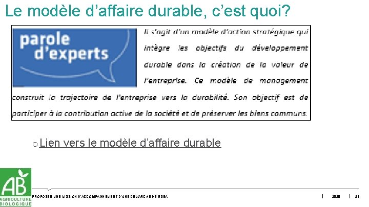 Le modèle d’affaire durable, c’est quoi? o Lien vers le modèle d’affaire durable PROPOSER