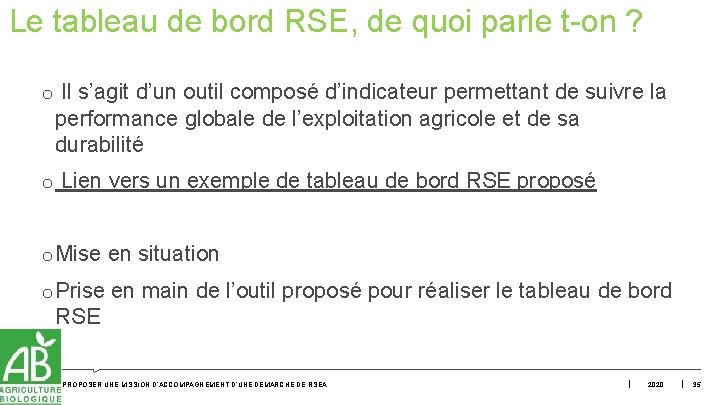 Le tableau de bord RSE, de quoi parle t-on ? o Il s’agit d’un