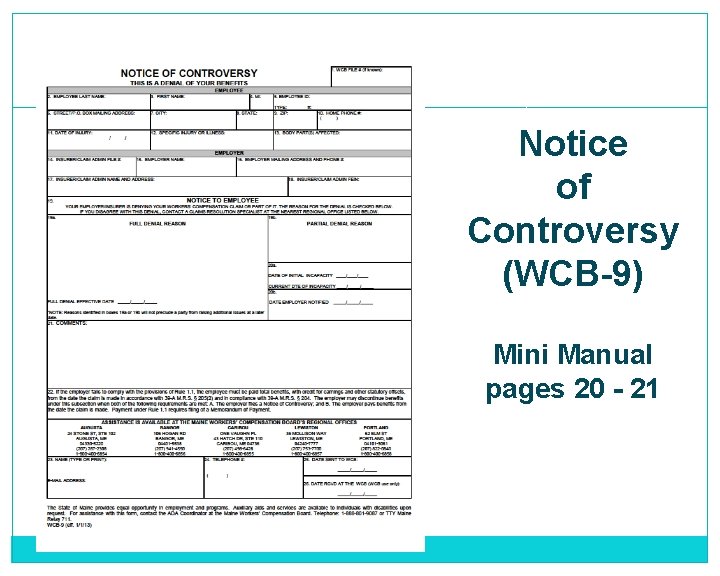 Notice of Controversy (WCB-9) Mini Manual pages 20 - 21 