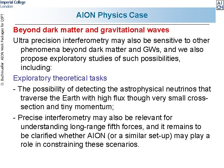 O. Buchmueller AION Work Packages for QSFT AION Physics Case Beyond dark matter and