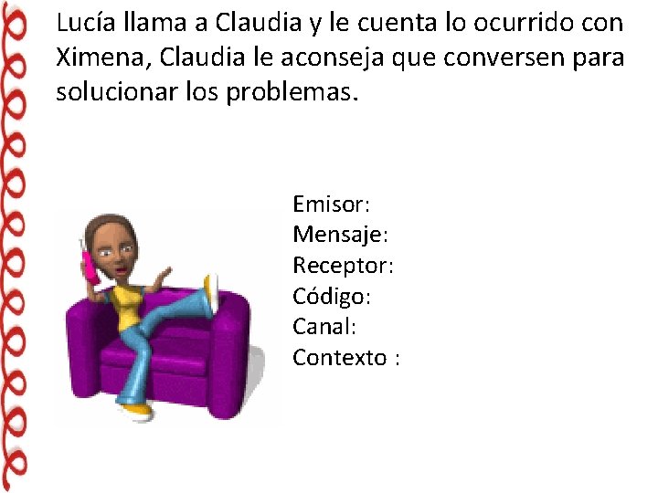 Lucía llama a Claudia y le cuenta lo ocurrido con Ximena, Claudia le aconseja