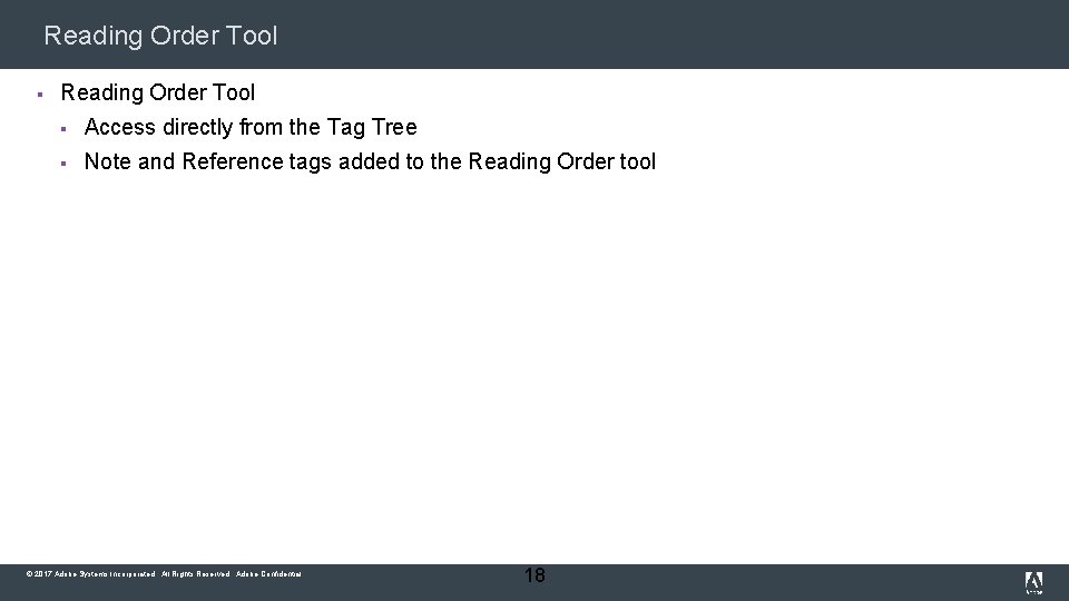 Reading Order Tool § Access directly from the Tag Tree § Note and Reference
