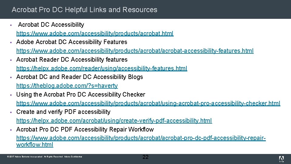 Acrobat Pro DC Helpful Links and Resources § § § § Acrobat DC Accessibility