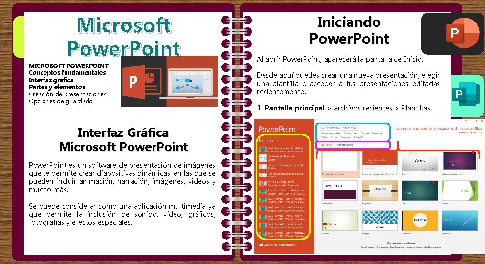 Microsoft Power. Point MICROSOFT POWERPOINT Conceptos fundamentales Interfaz gráfica Partes y elementos Creación de