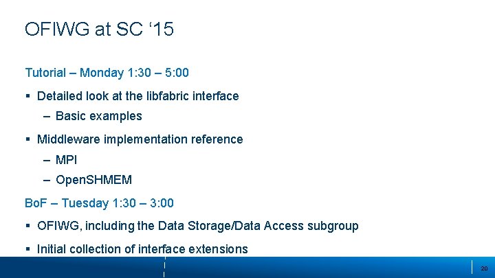 OFIWG at SC ‘ 15 Tutorial – Monday 1: 30 – 5: 00 §