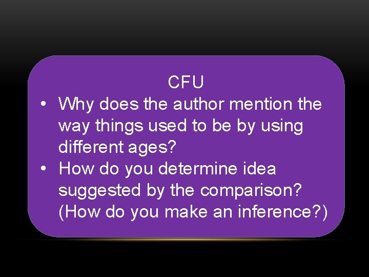 CFU • Why does the author mention the way things used to be by