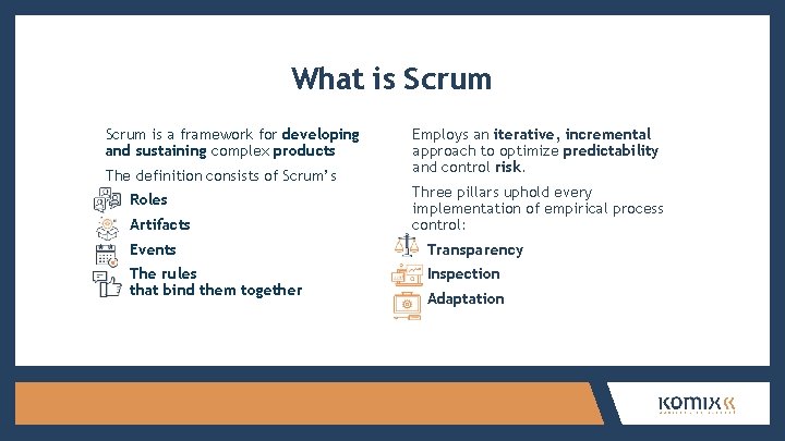 What is Scrum is a framework for developing and sustaining complex products The definition