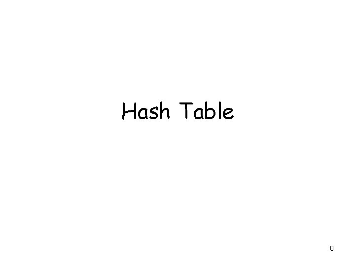 Hash Table 8 