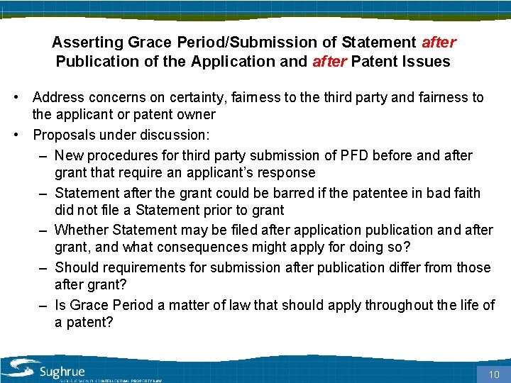 GRACE PERIOD Asserting Grace Period/Submission of Statement after Publication of the Application and after