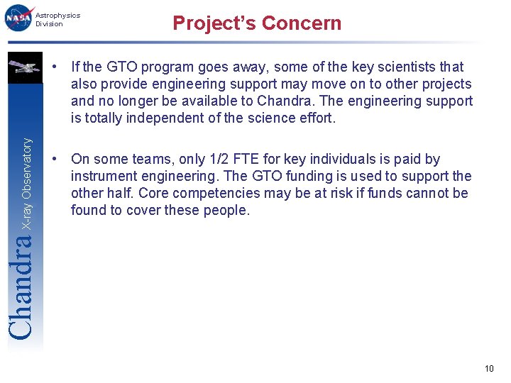 Astrophysics Division Project’s Concern • On some teams, only 1/2 FTE for key individuals