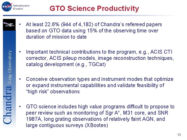 Astrophysics Division GTO Science Productivity Chandra X-ray Observatory • At least 22. 6% (944