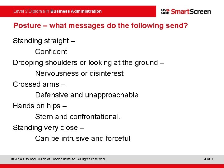 Level 2 Diploma in Business Administration Posture – what messages do the following send?