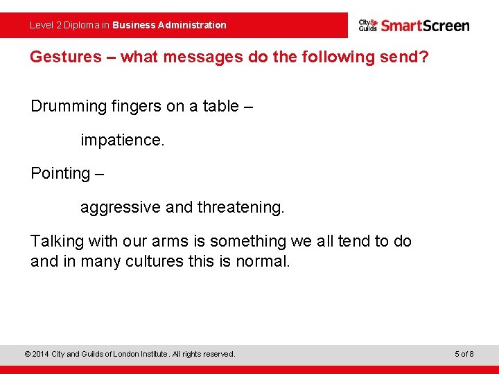 Level 2 Diploma in Business Administration Gestures – what messages do the following send?