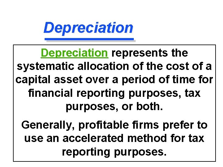 Depreciation represents the systematic allocation of the cost of a capital asset over a