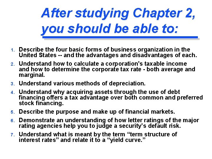 After studying Chapter 2, you should be able to: 1. 2. 3. 4. 5.