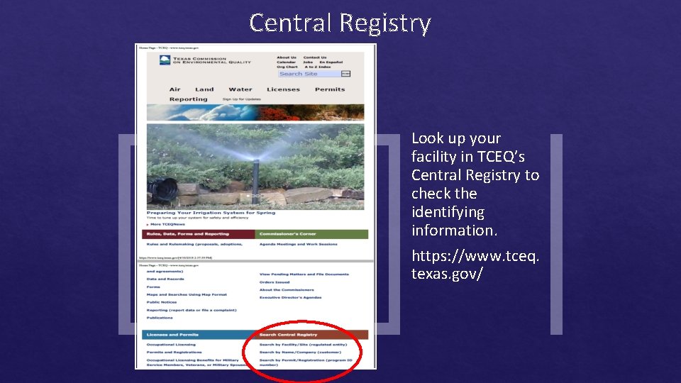 Central Registry Look up your facility in TCEQ’s Central Registry to check the identifying