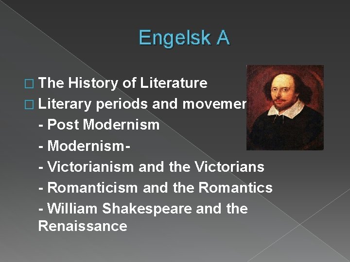 Engelsk A � The History of Literature � Literary periods and movements - Post