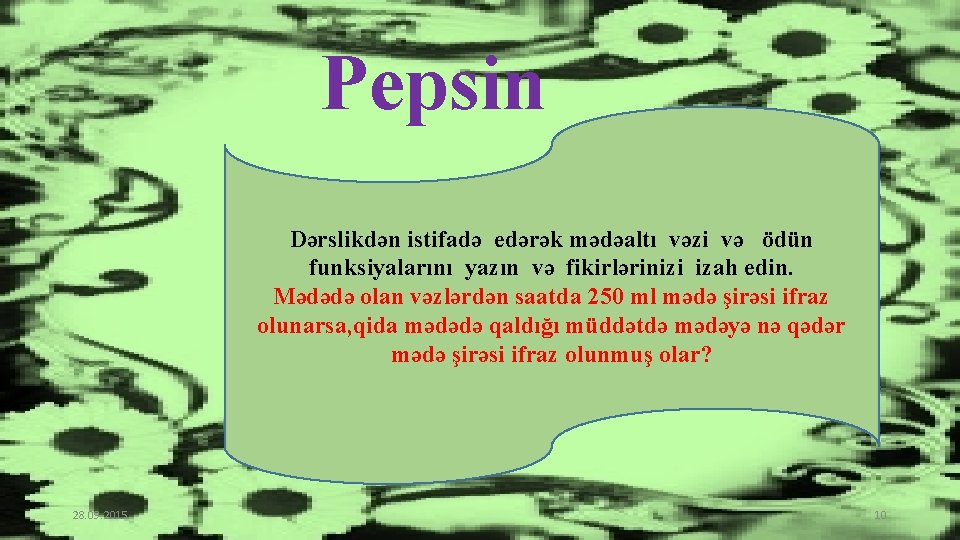 Pepsin Dərslikdən istifadə edərək mədəaltı vəzi və ödün funksiyalarını yazın və fikirlərinizi izah edin.