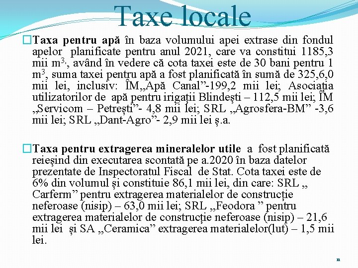 Taxe locale �Taxa pentru apă în baza volumului apei extrase din fondul apelor planificate