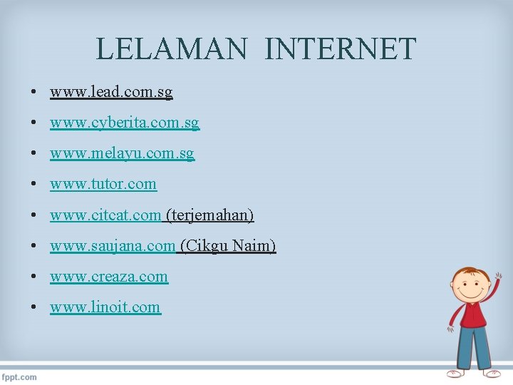 LELAMAN INTERNET • www. lead. com. sg • www. cyberita. com. sg • www.