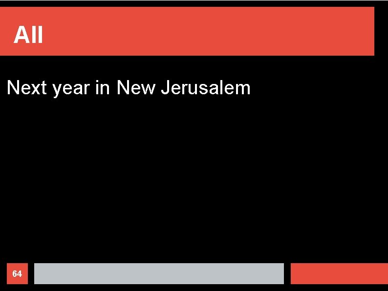 All Next year in New Jerusalem 64 