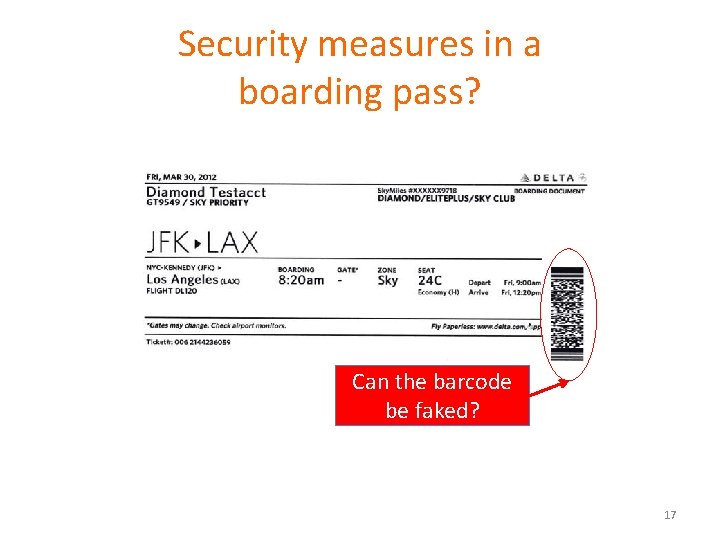 Security measures in a boarding pass? Can the barcode be faked? 17 
