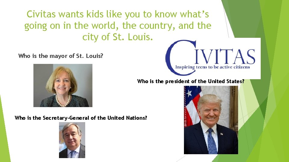Civitas wants kids like you to know what’s going on in the world, the