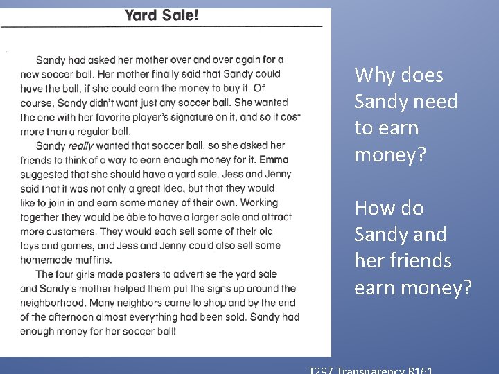 Why does Sandy need to earn money? How do Sandy and her friends earn