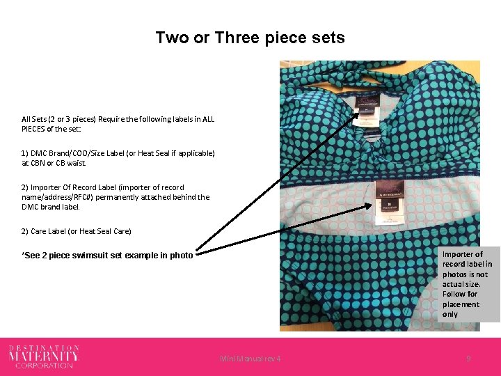 Two or Three piece sets All Sets (2 or 3 pieces) Require the following