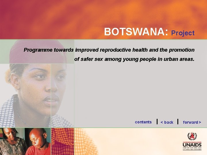BOTSWANA: Project Programme towards improved reproductive health and the promotion of safer sex among