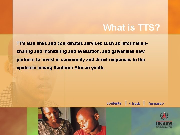 What is TTS? TTS also links and coordinates services such as informationsharing and monitoring