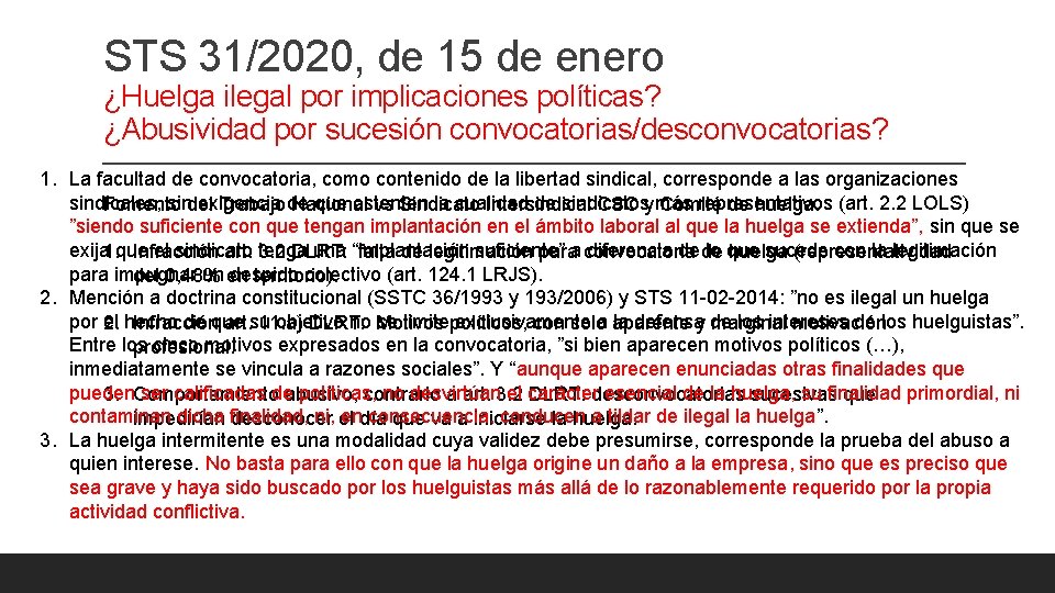 STS 31/2020, de 15 de enero ¿Huelga ilegal por implicaciones políticas? ¿Abusividad por sucesión